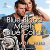 Blue_Blood_Meets_Blue_Collar