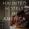 Haunted_Hotels_in_America