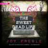 The_Sweet_Dead_Life