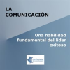 La_comunicaci__n__Una_habilidad_fundamental_del_l__der_exitoso