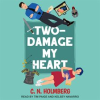 Two-Damage_My_Heart