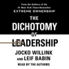 The_Dichotomy_of_Leadership