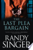 The_last_plea_bargain