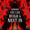 Someone_You_Can_Build_a_Nest_In