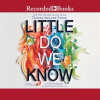 Little_Do_We_Know