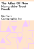 The_atlas_of_New_Hampshire_trout_ponds