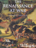 The_Renaissance_at_war