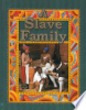 A_slave_family___Bobbie_Kalman___Amanda_Bishop