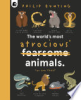 The_world_s_most_atrocious__fearsome_animals