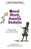Good_work__Amelia_Bedelia