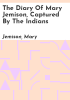 The_diary_of_Mary_Jemison__captured_by_the_Indians