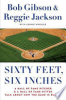Sixty_feet__six_inches
