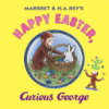 Margret___H_A__Rey_s_Happy_Easter_Curious_George___written_by_R_P__Anderson___illustrated_in_the_style_of_H_A__Rey