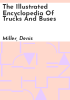 The_illustrated_encyclopedia_of_trucks_and_buses
