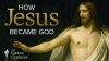 How_Jesus_Became_God
