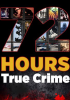 72_Hours__True_Crime_-_Season_2