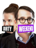Dirty_Weekend
