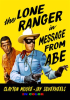The_Lone_Ranger__Message_From_Abe