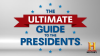 Ultimate_Guide_to_the_Presidents