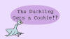 Duckling_Gets_a_Cookie__
