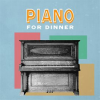 Piano_For_Dinner