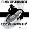Crazy_Mushroom_Blues