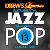 Drew_s_Famous_Instrumental_Jazz_And_Vocal_Pop_Collection__Vol__13_