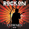 Rock_On__Extremes