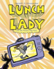 Lunch_lady_and_the_picture_day_peril__8