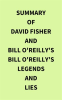 Summary_of_David_Fisher_and_Bill_O_Reilly_s_Bill_O_Reilly_s_Legends_and_Lies