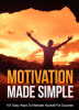 Motivation_Made_Simple