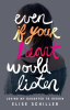 Even_if_Your_Heart_Would_Listen