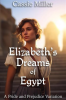 Elizabeth_s_Dreams_of_Egypt__A_Pride_and_Prejudice_Variation