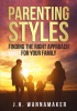 Parenting_Styles__Finding_the_Right_Approach_for_Your_Family