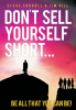 Don_t_Sell_Yourself_Short_