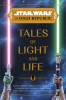 Star_Wars__The_High_Republic__Tales_of_Light_and_Life_Star_Wars__The_High_Republic