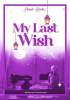 My_Last_Wish