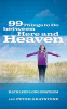 99_Things_to_Do_between_Here_and_Heaven