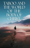 Taboo_and_the_World_of_the_Body_of_Christ