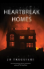 Heartbreak_Homes