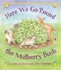 Here_We_Go__Round_the_Mulberry_Bush