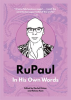 RuPaul__In_His_Own_Words