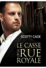 Le_Casse_De_La_Rue_Royale