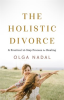 The_Holistic_Divorce