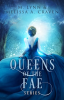 The_Queens_of_the_Fae_Series
