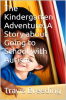The_Great_Kindergarten_Adventure__A_Story_About_Going_to_School_With_Autism
