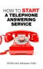How_to_Start_A_Telephone_Answering_Service