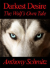 Darkest_Desire__The_Wolf_s_Own_Tale