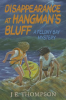Disappearance_at_Hangman_s_Bluff