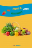 The_Fruits_and_Vegetables_Book__Explain_Interesting_and_Fun_Topics_about_Food_to_Your_Child